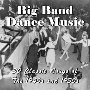 1940s Big Band Music